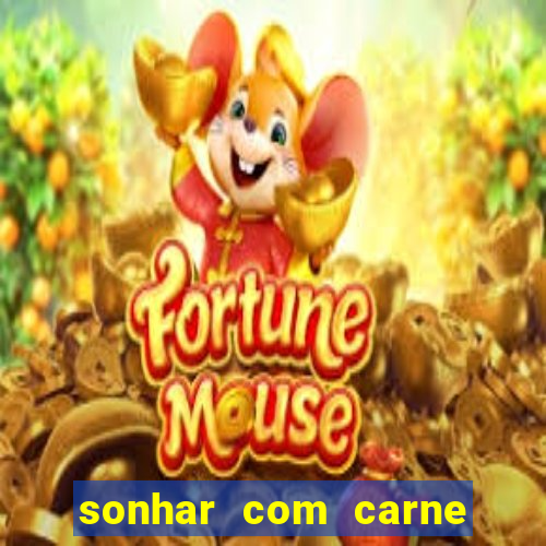 sonhar com carne de porco jogo do bicho